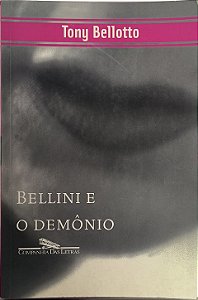 Bellini e o Demônio - Tony Bellotto