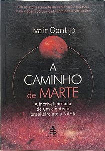 A Caminho de Marte - Ivair Gontijo