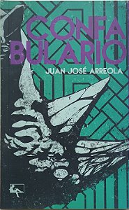 Confabulário - Juan José Arreola
