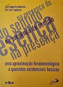 Na Presença Do Sentido - João Augusto Pompéia (marcas)