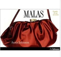 Malas O Poder de Um Acessório - Anna Johnson