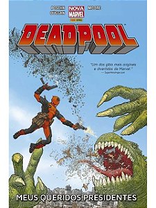 Deadpool: Meus Queridos Presidentes - HQ Marvel Capa Dura