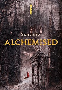 Alchemised: Edição brasileira - SenLinYu