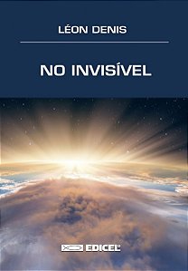 No invisível - Léon Denis - Novo e lacrado