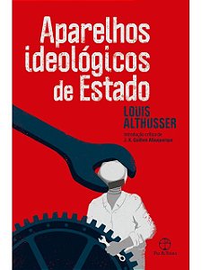 Aparelhos ideológicos de Estado - Louis Althusser