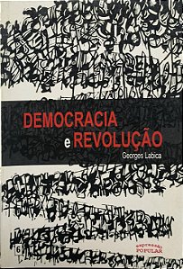 Democracia e Revolução - Georges Labica