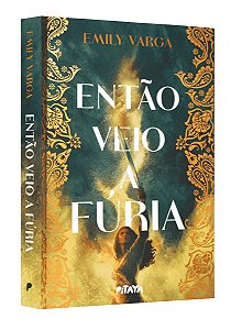 Então veio a fúria - Emily Varga - Novo e lacrado