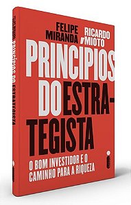 Princípios do Estrategista - Felipe Miranda - Novo e Lacrado