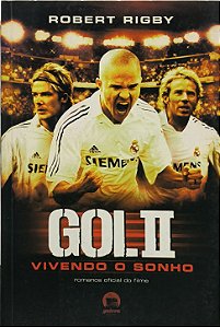 Gol II Vivendo o Sonho - Robert Rigby