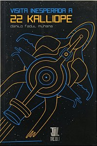 Visita Inesperada a 22 Kalliope - Danilo Fadul Muhana