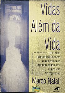 Vidas Além da Vida - Marco Natali