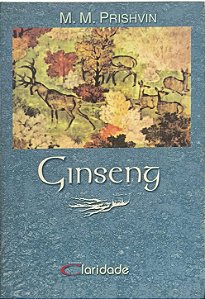 Ginseng - M. M. Prishvin
