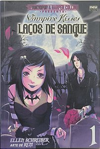 Vampire Kisses: Laços de Sangue vol 1- Ellen Schreiber (mangá)