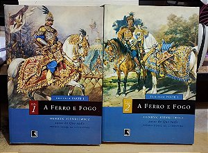 A Ferro e Fogo - Vol 1 + Vol. 2 - Henryk Sienkiewicz