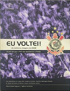 Eu voltei !As melhores de 2008 - Daniel Augusto Jr.