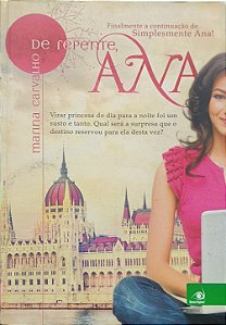 De repente, Ana - Marina Carvalho