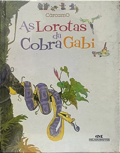 As Lorotas da Cobra Gabi -Gonzalo Cárcamo