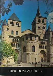 Der Dom zu Trier - Franz Ronig (idioma-alemão)
