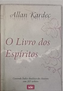 O Livro dos Espíritos - Allan Kardec