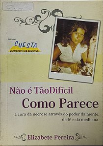 Não é Tão Difícil Como Parece - Elizabete Pereira