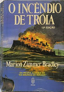 ​​​​​​​O Incêndio de Tróia - Marion Zimmer Bradley