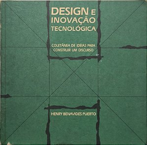 ​​​​​​​Design e Inovação Tecnológica - Henry Benavides Puerto