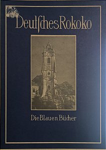 Deutsches Rokoko (Die Blauen Bücher) -Hans Werner Hegemann (idioma-Alemão)