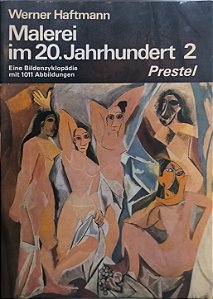 Malerei im 20. Jahrhundert 2 - Werner Haftmann (Idioma- Alemão)