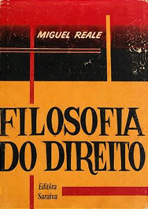 Filosofia do direito - Vol. 2 - Edição Saraiva - Miguel Reale
