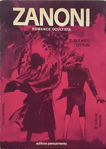 Zanoni: Romance Ocultista - Edward Bulwer-Lytton