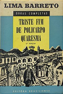 Triste Fim de Policarpo Quaresma - Lima Barreto