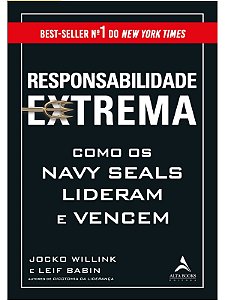 Responsabilidade extrema - Jocko Willink
