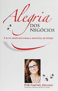 Alegria Dos Negócios - Simone Milasas