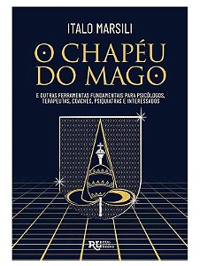 O Chapéu do Mago - Italo Marsili