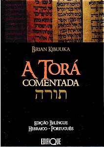 Torá comentada - Brian Kibuuka - Bilingue Hebraico - Português