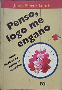 Penso, logo me engano - Jean-Pierre Lentin