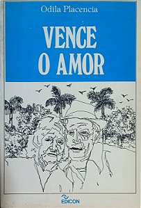 ​​​​​​​Vence o Amor - Odila Placência