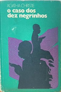 O Caso dos Dez Negrinhos - Agatha Christie