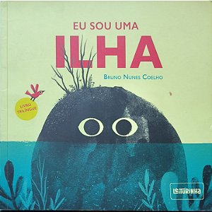 ​​​​​​​Eu Sou Uma Ilha - Bruno Nunes Coelho trilíngue (Português, Inglês e Espanhol)