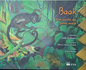 Baak: Um Conto do Povo Maia - Judy Goldman