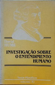 Investigação sobre o Entendimento Humano - David Hume