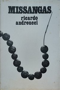 Missangas -Ricardo Andreucci