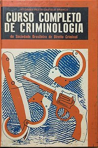 Curso Completo de Criminologia - Vitorino Prata Castelo Branco