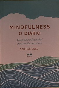 Mindfulness: O diário - Corinne Sweet