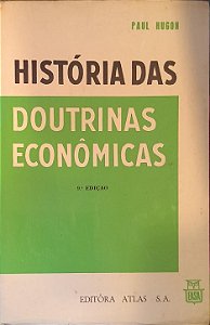 História das Doutrinas Econômicas - Paul Hugon