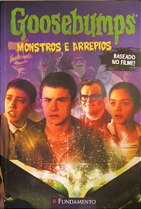 Goosebumps - Monstros e Arrepios - Scott Alexander e Larry Karaszewski