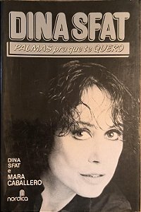 Dina Sfat: Palmas Pra Que Te Quero -  Dina Sfat E Mara Caballero