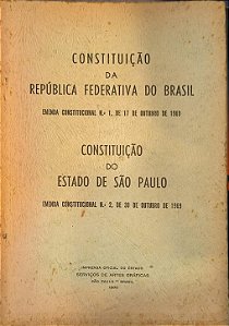 Constituição da República Federativa do Brasil e a Constituição do Estado de São