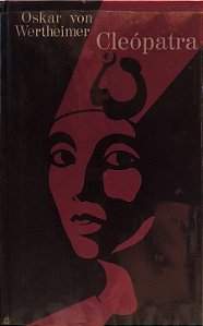 Cleópatra - Oskar von Wertheimer