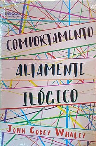 Comportamento Altamente Ilógico - John Corey Whaley